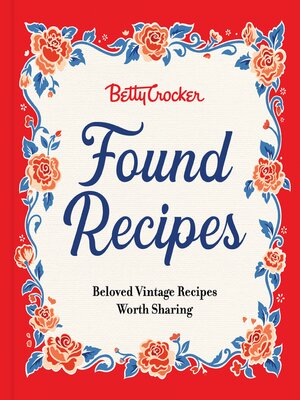 Betty Crocker Found Recipes - ebook